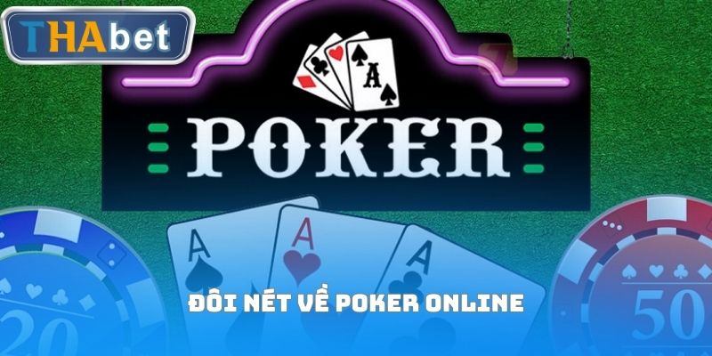 Đôi nét về Poker online